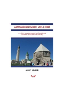 Araftakilerin Umudu-Usul-i Cedit - Ahmet Kolbaşı - Minel Yayınları
