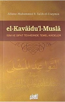 El-Kavaidu'l - Musla - Muhammed B. Salih El-Useymin - Guraba Yayınları