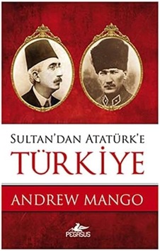 Sultandan Atatürke Türkiye Diğer Sultandan Atatürke Türkiye Diğer
