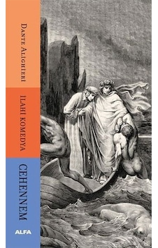 İlahi Komedya - Cehennem - Dante Alighieri - Alfa Yayıncılık İlahi Komedya - Cehennem - Dante Alighieri - Alfa Yayıncılık