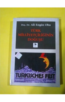 Türk Milliyetçiliğinin Doğuşu Türk Milliyetçiliğinin Doğuşu