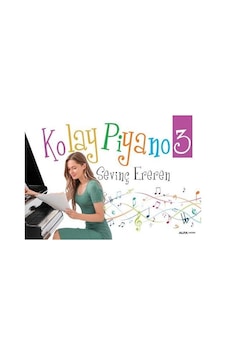 Kolay Piyano 3 / Sevinç Ereren Kolay Piyano 3 / Sevinç Ereren