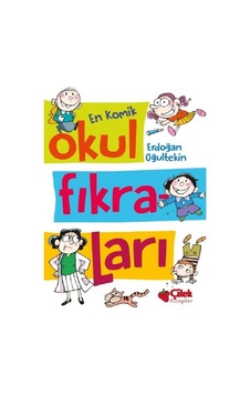 En Komik Okul Fıkraları - Erdoğan Oğultekin - Çilek Kitaplar En Komik Okul Fıkraları - Erdoğan Oğultekin - Çilek Kitaplar