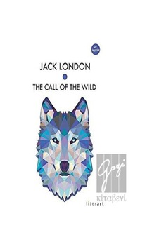 The Call Of The Wild - Jack London - Literart Yayınları The Call Of The Wild - Jack London - Literart Yayınları