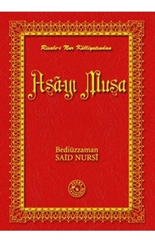 Asa -yı Musa (Büyük Boy) - Bediüzzaman Said -i Nursi - Zehra Yayıncılık Asa -yı Musa (Büyük Boy) - Bediüzzaman Said -i Nursi - Zehra Yayıncılık