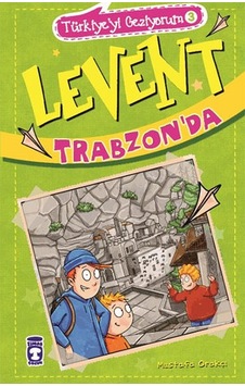 Levent Trabzon'da - Mustafa Orakçı - Timaş Çocuk