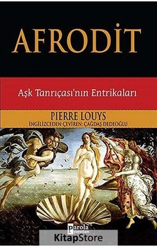 Afrodit - Pierre Louys - Parola Yayınları Afrodit - Pierre Louys - Parola Yayınları