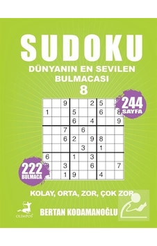 Sudoku 8 - Kolay Orta Zor Çok Zor - Bertan Kodamanoğlu Sudoku 8 - Kolay Orta Zor Çok Zor - Bertan Kodamanoğlu