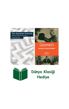 Türk Siyasetini Anlamak + Geometri + Dünya Klasiği Hediye