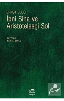 İbni Sina ve Aristotelesçi Sol - Ernst Bloch - İletişim Yayınları
