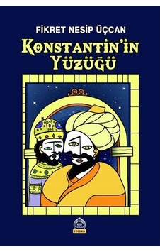 Konstantin'in Yüzüğü - Fikret Nesip Üçcan - Kurgu Kültür