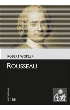 Rousseau / Robert Wokler 9789752986244 Rousseau / Robert Wokler 9789752986244
