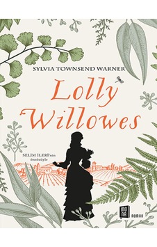 Looly Willowes - Slyvia Townsend Warner - Mona Looly Willowes - Slyvia Townsend Warner - Mona