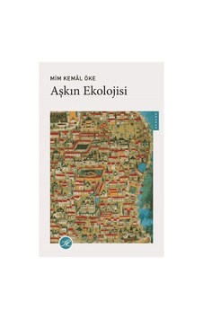 Aşkın Ekolojisi - Ybve-764465 Aşkın Ekolojisi - Ybve-764465