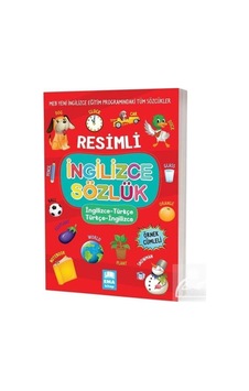 Resimli İngilizce - Türkçe / Türkçe - İngilizce Sözlük: Örnek Cümleli Resimli İngilizce - Türkçe / Türkçe - İngilizce Sözlük: Örnek Cümleli