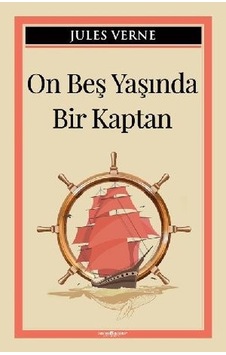 On Beş Yaşında Bir Kaptan - Jules Verne - Sıfır 6 Kitap Yayınevi On Beş Yaşında Bir Kaptan - Jules Verne - Sıfır 6 Kitap Yayınevi