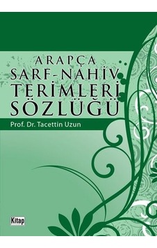 Arapça Sarf-Nahiv Terimleri Sözlüğü- Kitap Dünyası Arapça Sarf-Nahiv Terimleri Sözlüğü- Kitap Dünyası