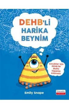 Dehb'li Harika Beynim / Emily Snape