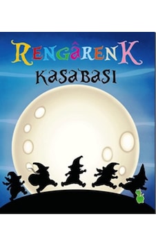 Rengarenk Kasabası - İlkay Marangoz - Yeşil Dinozor Rengarenk Kasabası - İlkay Marangoz - Yeşil Dinozor