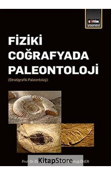 Fiziki Coğrafyada Paleontoloji - Özdoğan Sür -  Ertuğ Öner - Eğitim Yayınevi