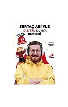 Sertaç Abiyle Dijital Dünya Rehberi - Bilgenur Çorlu - Erdem Sertaç Abiyle Dijital Dünya Rehberi - Bilgenur Çorlu - Erdem