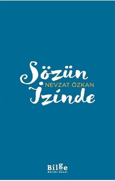 Sözün İzinde / Nevzat Özkan Sözün İzinde / Nevzat Özkan