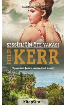 Kitapstore Sessizliğin Öte Yakası / Philip Kerr