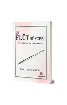 Flüt Güncesi & Flüt için Teknik Çalışmalar
