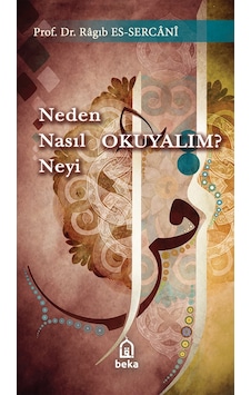 Neden Nasıl Neyi Okuyalım Neden Nasıl Neyi Okuyalım