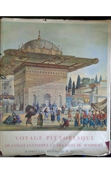 Voyage Pıttoresque De Constantınople Et Des Rıves Du Bosphore D´A Voyage Pıttoresque De Constantınople Et Des Rıves Du Bosphore D´A