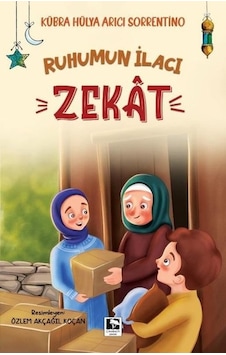 Ruhumun İlacı - Zekat - Kübra Hülya Arıcı Sorrentino - Çınaraltı Yayınları Ruhumun İlacı - Zekat - Kübra Hülya Arıcı Sorrentino - Çınaraltı Yayınları