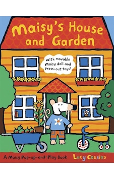 Maisy's House And Garden - Maisy Maisy's House And Garden - Maisy