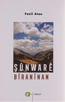 Şunware Biraninan / Fazil Atan