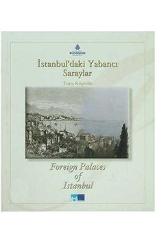 İstanbul'daki Yabancı Saraylar Foreign Palaces İn Istanbul İstanbul'daki Yabancı Saraylar Foreign Palaces İn Istanbul