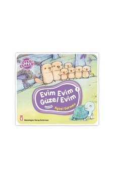 Evim Evim Güzel Evim - Öykü Çemberi 1