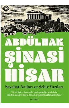 Seyahat Notları Ve Şehir Yazıları "şehirliyi Yetiştirmek, Onda...