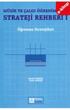 Müzik Ve Çalgı Öğrenimi İçin Strateji Rehberi 1 E-kitap Müzik Ve Çalgı Öğrenimi İçin Strateji Rehberi 1 E-kitap