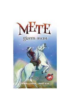 Mete-Gizem Avcısı - Lokman Aydoğan - Murat Utku - Bilge Kültür Sanat Mete-Gizem Avcısı - Lokman Aydoğan - Murat Utku - Bilge Kültür Sanat