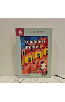 Kendimizi Ararken - 1.baskı