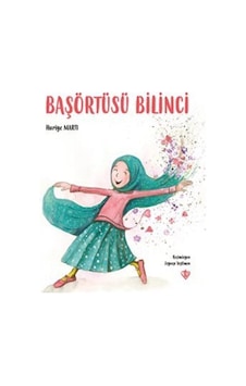 Başörtüsü Bilinci / Prof. Dr Huriye Martı