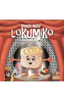 Lokumiko - Gamze Aksu - Sinada Çocuk Lokumiko - Gamze Aksu - Sinada Çocuk