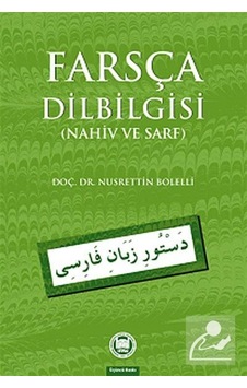 Farsça Dilbilgisi Nahiv ve Sarf - Doç. Dr. Nusrettin Bolelli