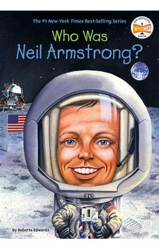 Who Was Neil Armstrong Who Was Neil Armstrong