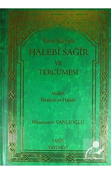 Tam Kayıtlı Halebi Sağir ve Tercümesi tek Cilt-arapça Kısmı E . Tam Kayıtlı Halebi Sağir ve Tercümesi tek Cilt-arapça Kısmı E .