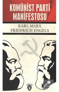 Komünist Parti Manifestosu - Karl Marx -  Friedrich Engels - Dorlion Yayınevi