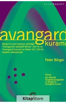 Avangard Kuramı - Peter Bürger - İletişim Yayınları Avangard Kuramı - Peter Bürger - İletişim Yayınları