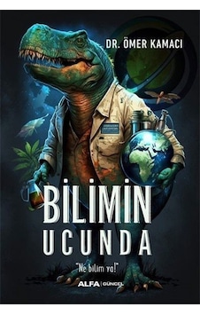 Bilimin Ucunda - Ömer Kamacı - Alfa Yayıncılık Bilimin Ucunda - Ömer Kamacı - Alfa Yayıncılık