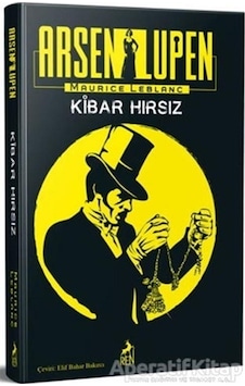 Arsen Lüpen: Kibar Hırsız - Maurice Leblanc - Ren Kitap Arsen Lüpen: Kibar Hırsız - Maurice Leblanc - Ren Kitap