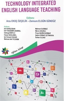 Technology Integrated Englısh Language Teachıng / Dr. Arzu Eko... Technology Integrated Englısh Language Teachıng / Dr. Arzu Eko...