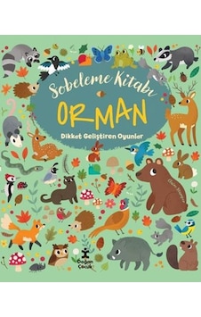 Sobeleme Kitabı - Orman - Dikkat Geliştiren Oyunlar - Claire Stamper - Doğan Çocuk Sobeleme Kitabı - Orman - Dikkat Geliştiren Oyunlar - Claire Stamper - Doğan Çocuk